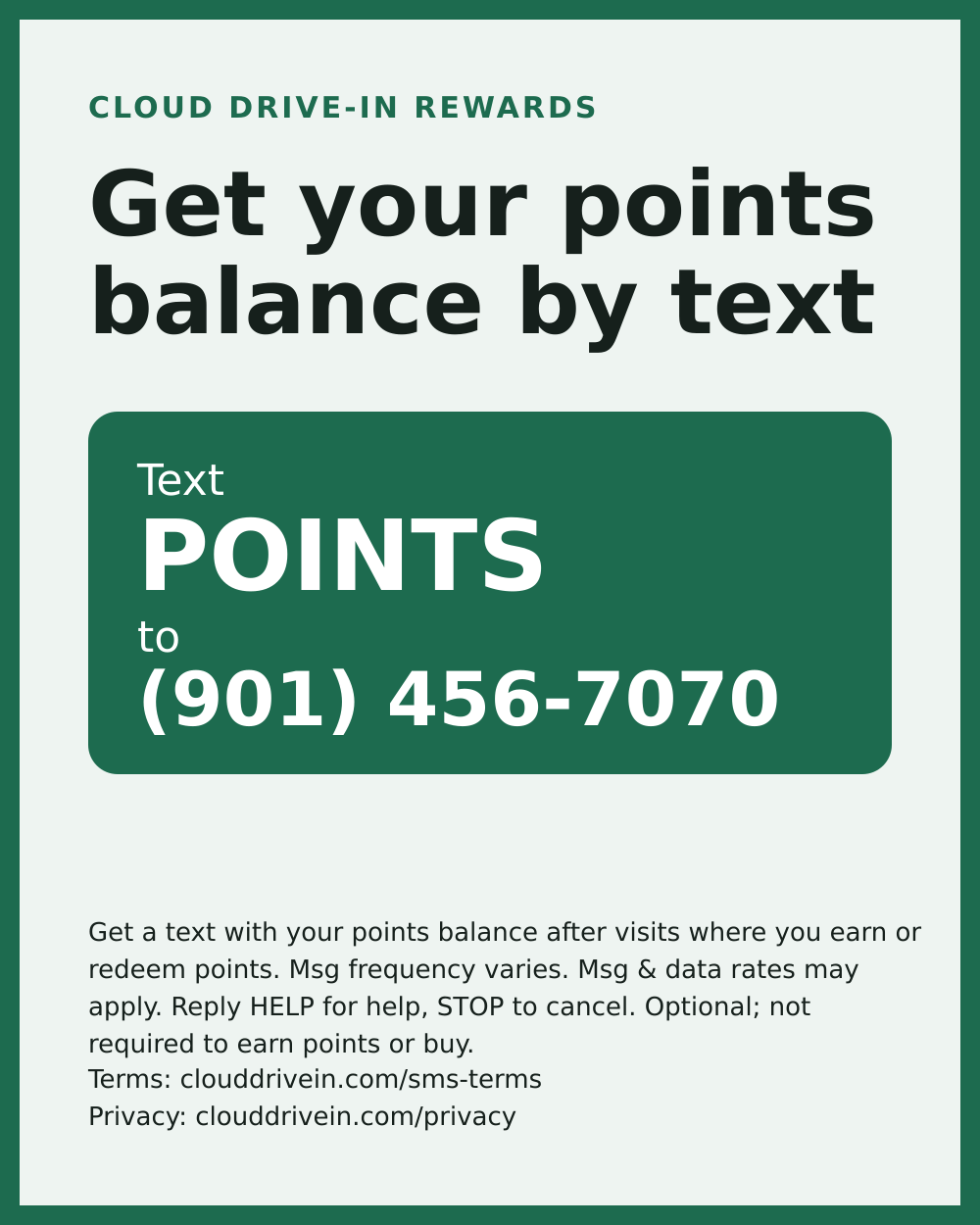 Counter sign: Get your rewards points by text. Text POINTS to (901) 456-7070. Msg frequency varies. Msg and data rates may apply. Reply HELP for help, STOP to cancel.